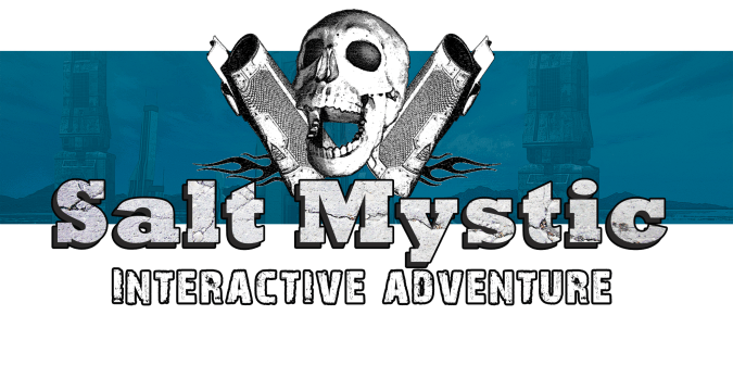 Salt Mystic Interactive Adventure